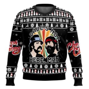 Dave's Not Here Man Cheech and Chong Ugly Christmas Sweater
