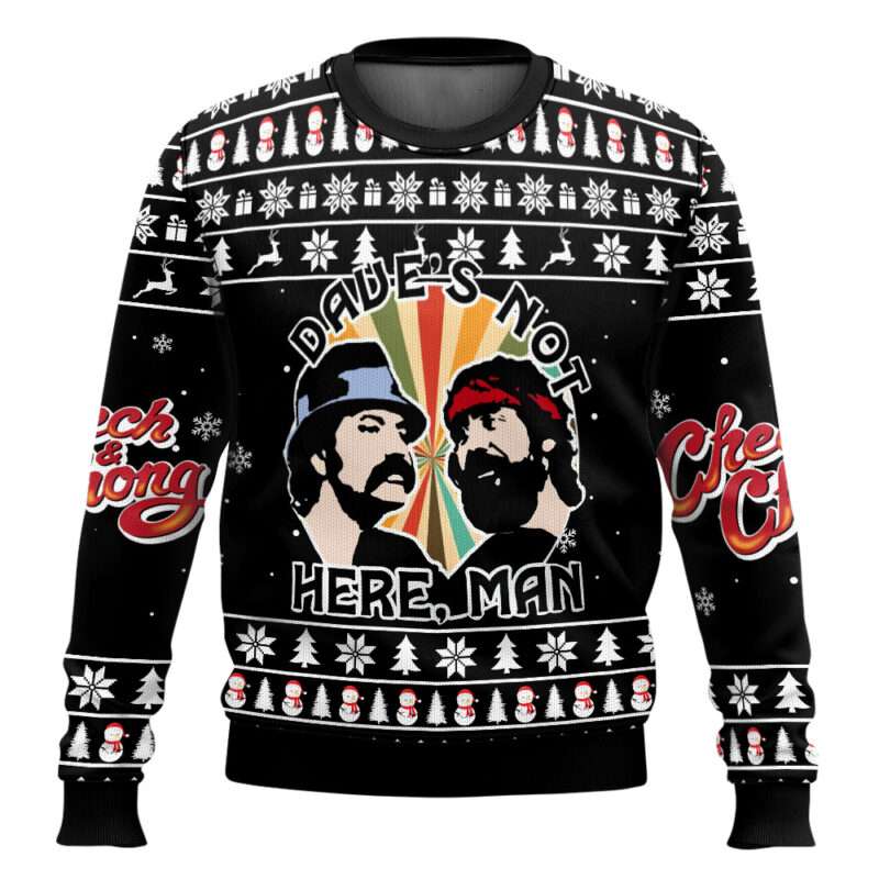 Dave's Not Here Man Cheech and Chong Ugly Christmas Sweater