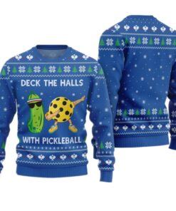 Deck The Halls With Pickleball Ugly Xmas Sweater 