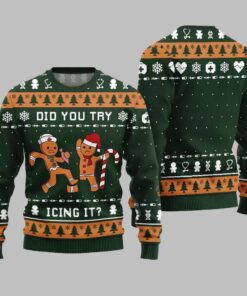 Did You Try Icing It Ugly Sweater 2025 Christmas 