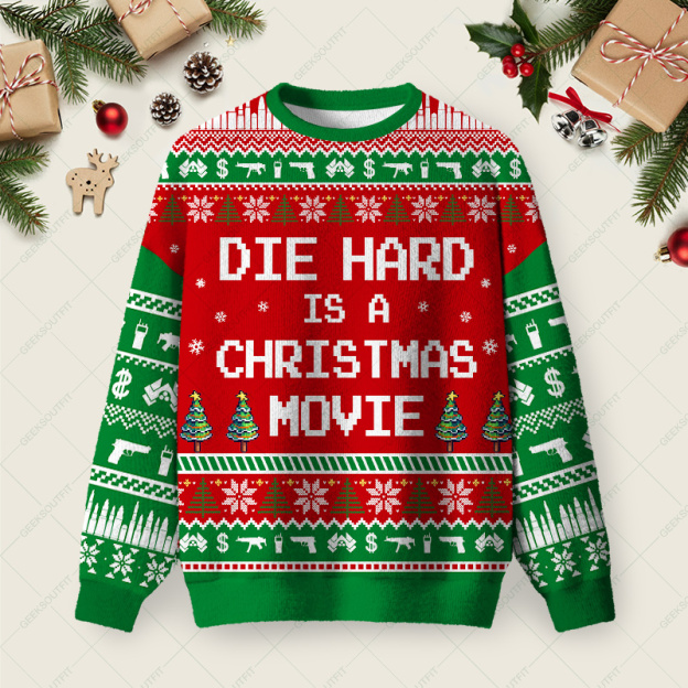Die Hard is a Christmas Movie Ugly Christmas Fuzzy Fleece Sweatshirt