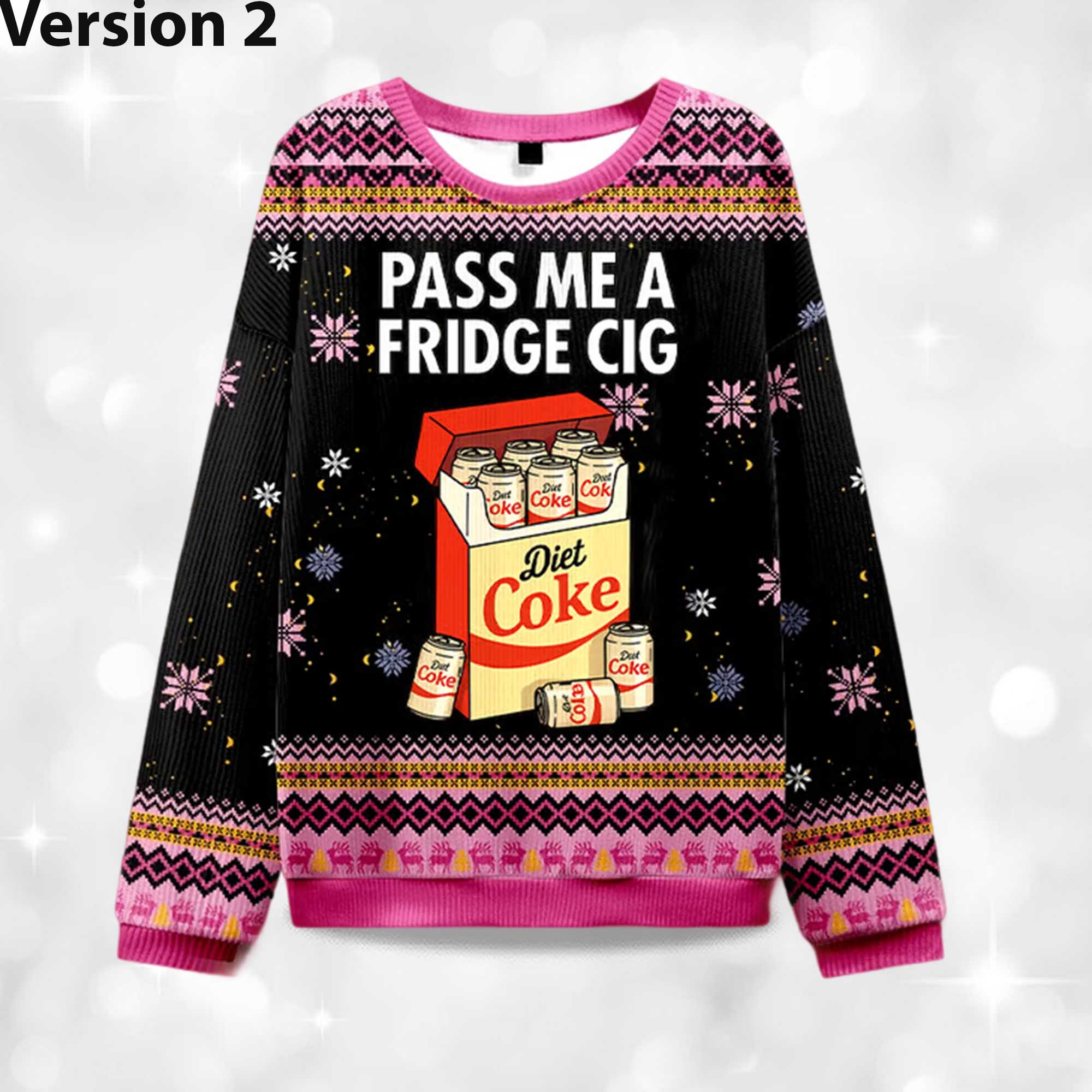 Alternative view of Diet Coke Pass Me A Fridge Cigarette Ugly Christmas Sweater