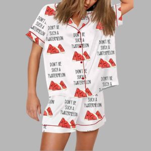 Don't Be A Twatermelon Pajama Set - gullprint.com