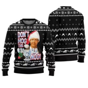 Dont Hog the Nog Clark Griswold Christmas Sweater - Grishko.com