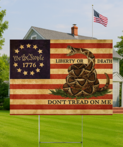 Don't Tread On Me America Flag We The People Yard Sign