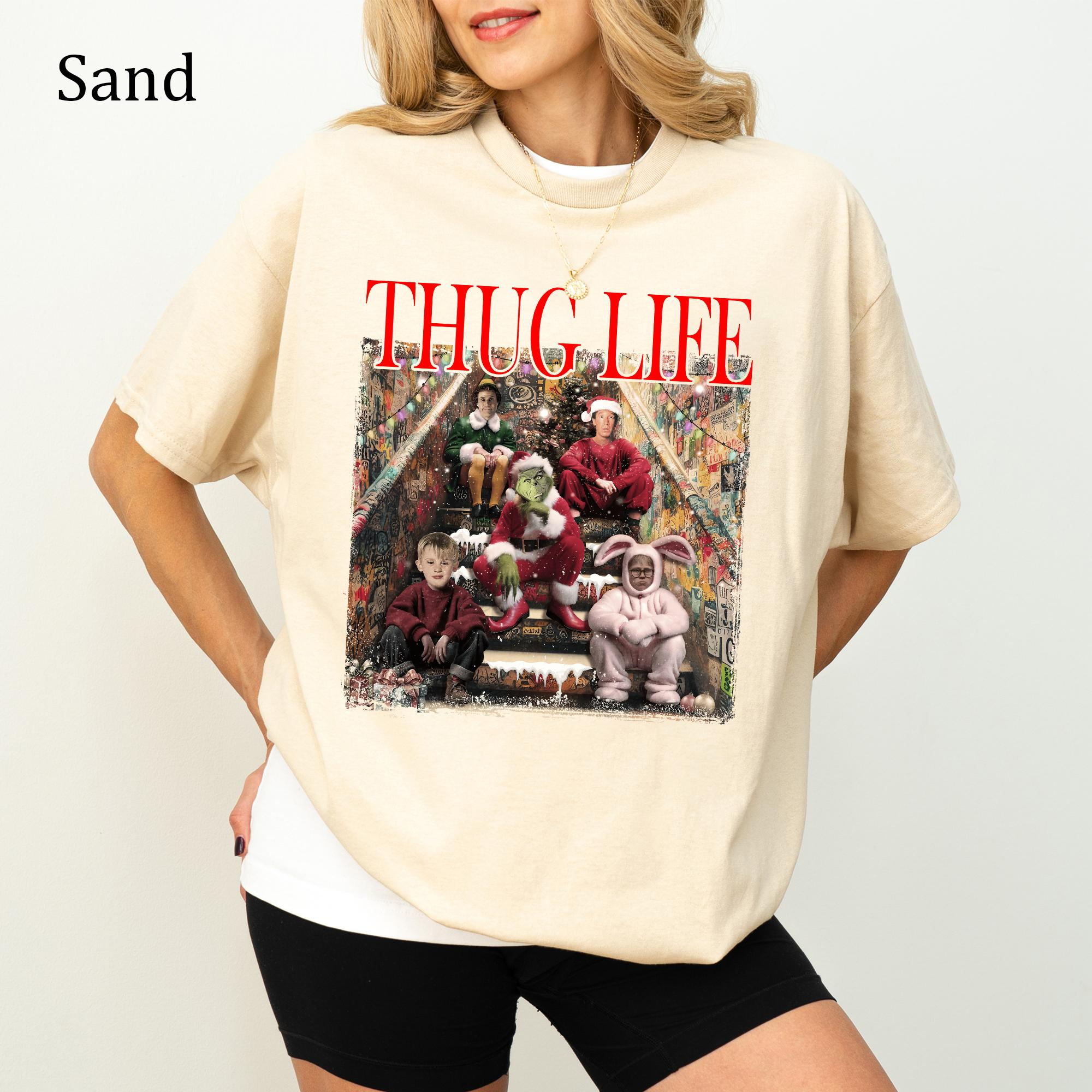 Thug Life Christmas Shirt, Christmas Character Tee, Christmas Movie Shirt, Holiday Crewneck Xmas Friends Shirt, Xmas Gifts For Women