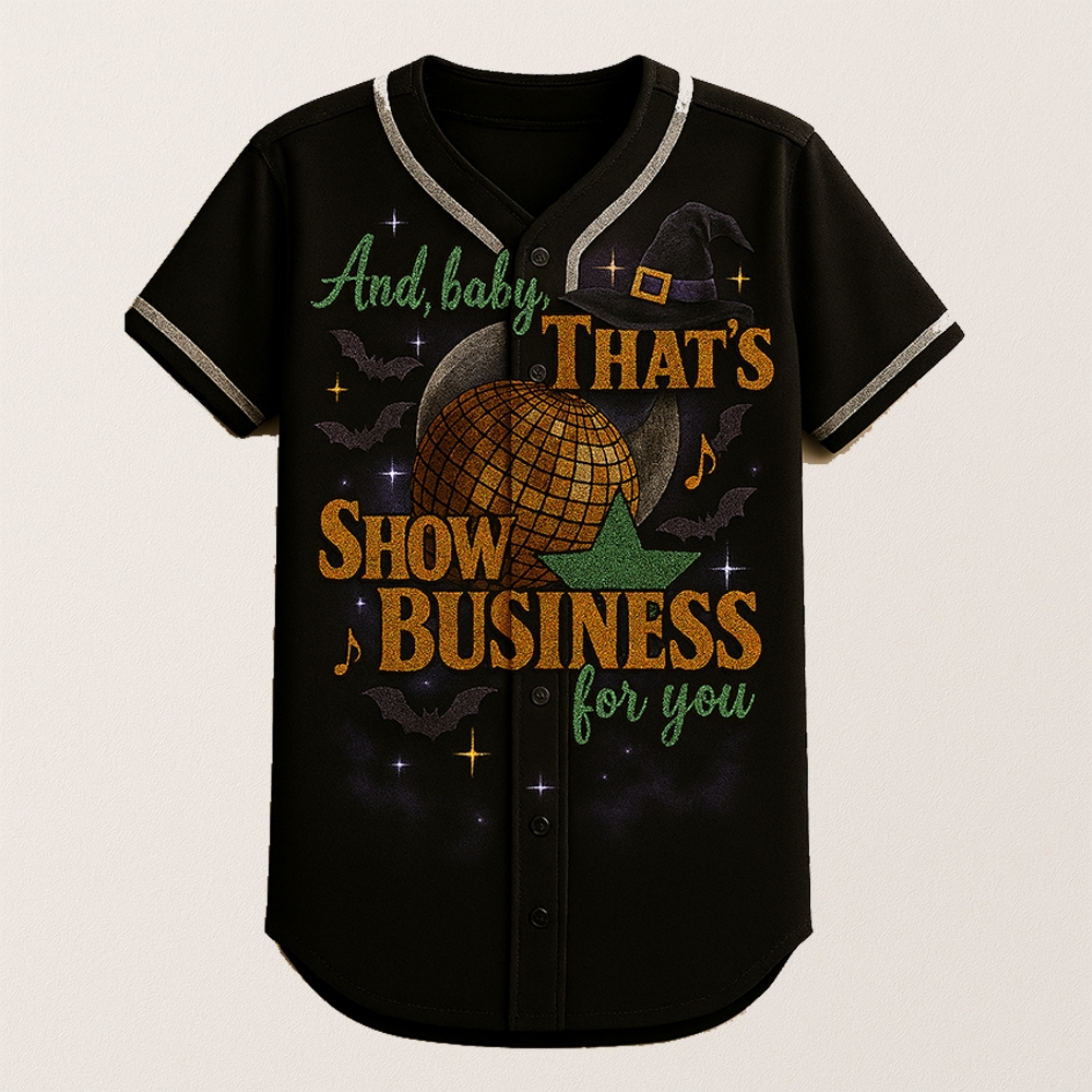 And Baby That’s Show Business For You 2025 Halloween Jersey