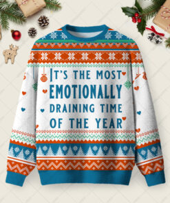 Emotionally Draining Ugly Christmas Fuzzy Fleece Sweatshirt