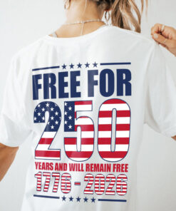 Alternative view of Free For America 250 Years Back Shirt