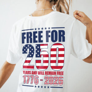 Alternative view of Free For America 250 Years Back Shirt TH10 894601