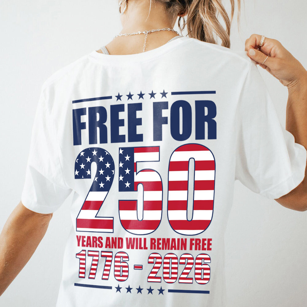 Alternative view of Free For America 250 Years Back Shirt TH10 894601
