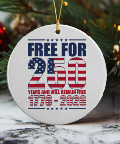 Alternative view of Free For America 250 Years Ceramic Ornament