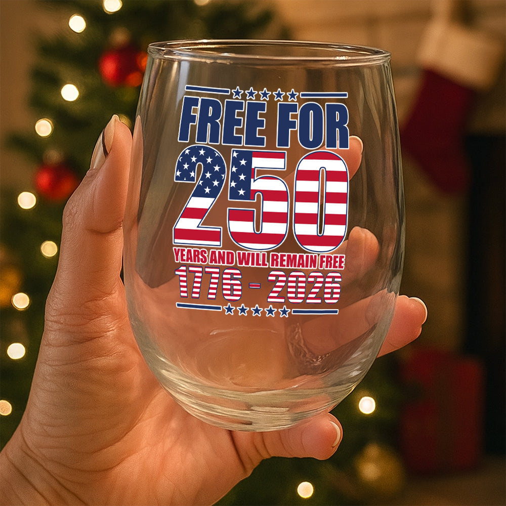 Free For America 250 Years Wine Glass TH10 894589 - Image 3