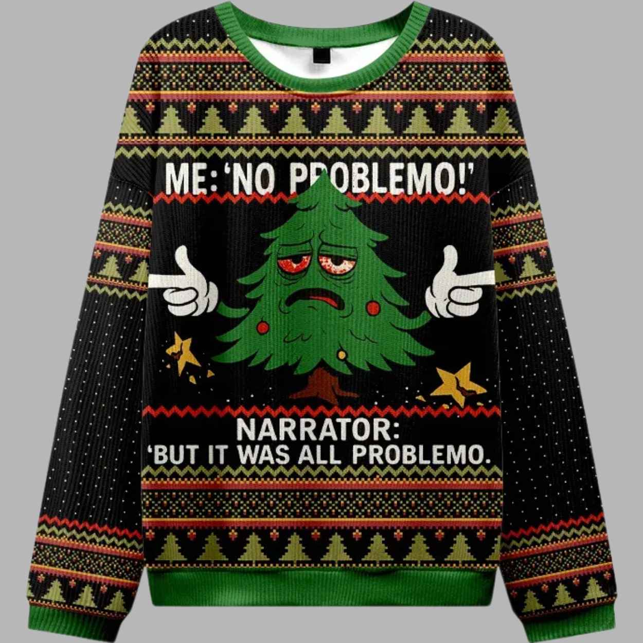 Funny Christmas Tree Me No Problemo Ugly Christmas Sweater - gullprint.com