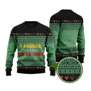 Alternative view of Funny I Paused My Game To Be Here Ugly Christmas Sweater - Grishko.com