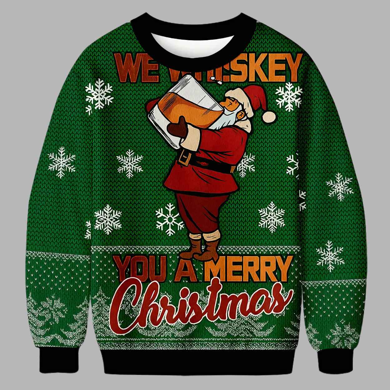 Funny We Whiskey You a Merry Xmas Ugly Christmas Sweater - gullprint.com