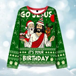 Go Jesus It's Your Birthday Ugly Christmas Sweater