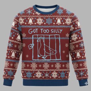 Got Too Silly Meme Christmas Ugly Sweater - gullprint.com