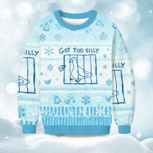 Got Too Silly Meme Christmas Ugly Sweater