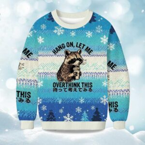 Hang On, Let Me Overthink This Raccoon Christmas Ugly Sweater