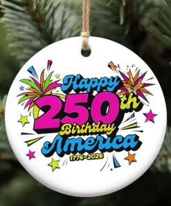 Happy 250 Years Birthday USA Ceramic Ornament | America Anniversary Ornament | Patriotic 4th of July Ceramic Ornament