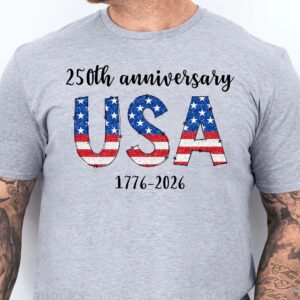 Alternative view of Happy 250 Years Birthday USA Shirt | America Anniversary | 4th of July Shirt | Independence Day Shirt 682482