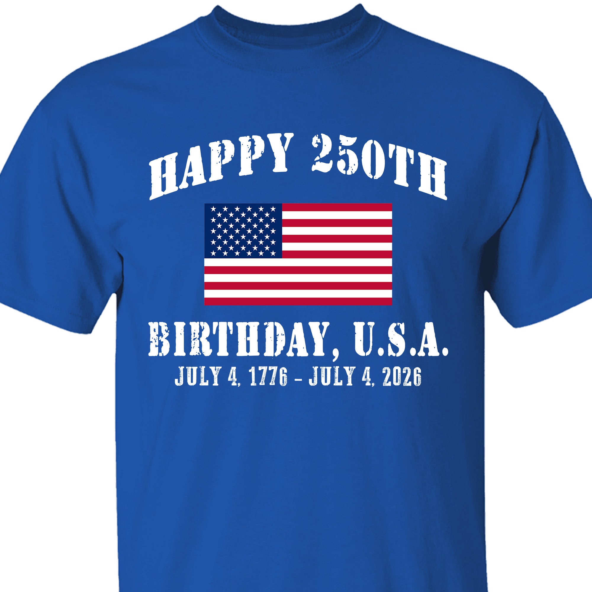 Happy 250 Years Birthday USA Shirt | Patriotic 4th of July 1776–2026 T-Shirt | America 250th Anniversary | Independence Day Shirt 682478 - Image 5
