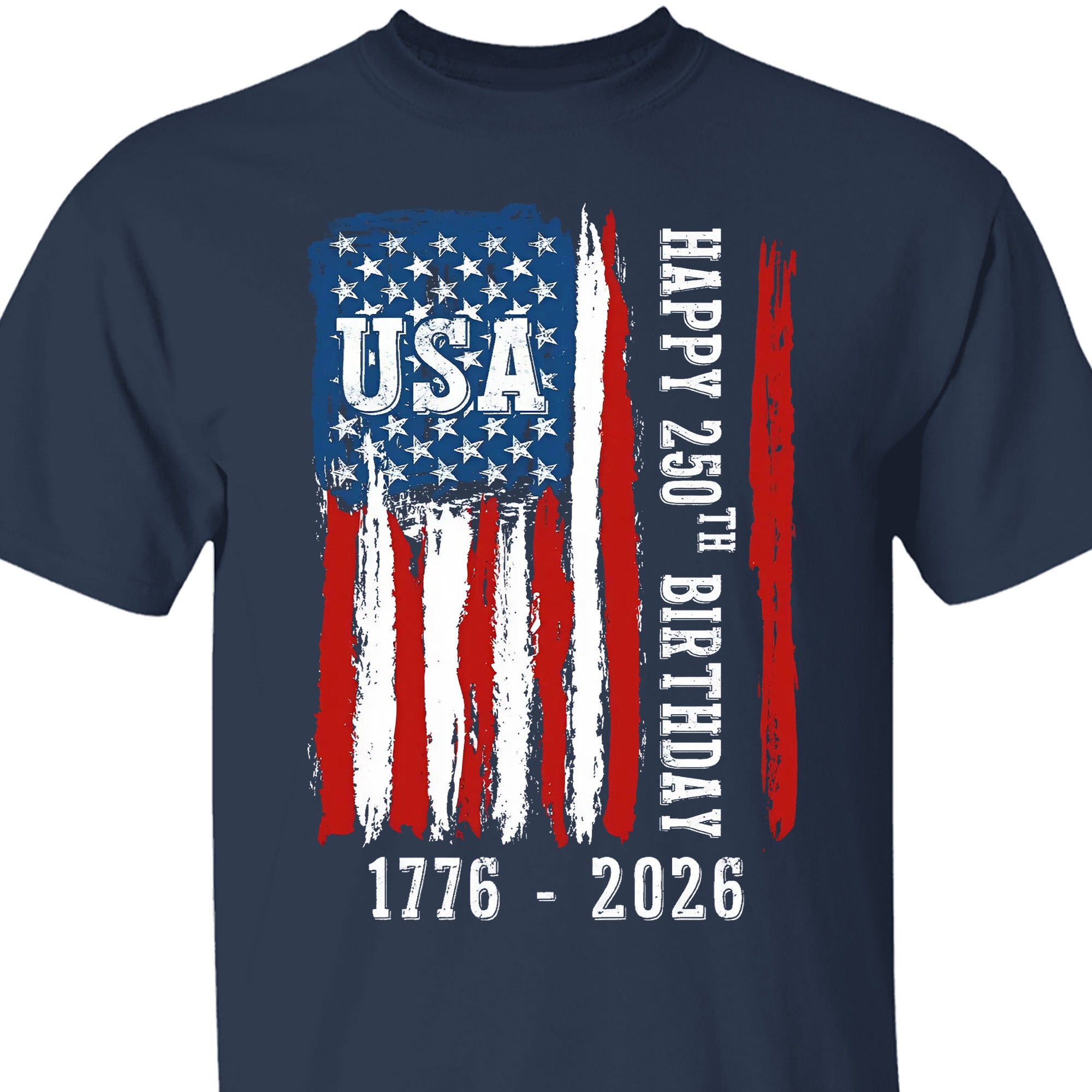 Happy 250 Years Birthday USA Shirt | Patriotic 4th of July 1776–2026 T-Shirt | America 250th Anniversary | Independence Day Shirt 682483 - Image 5