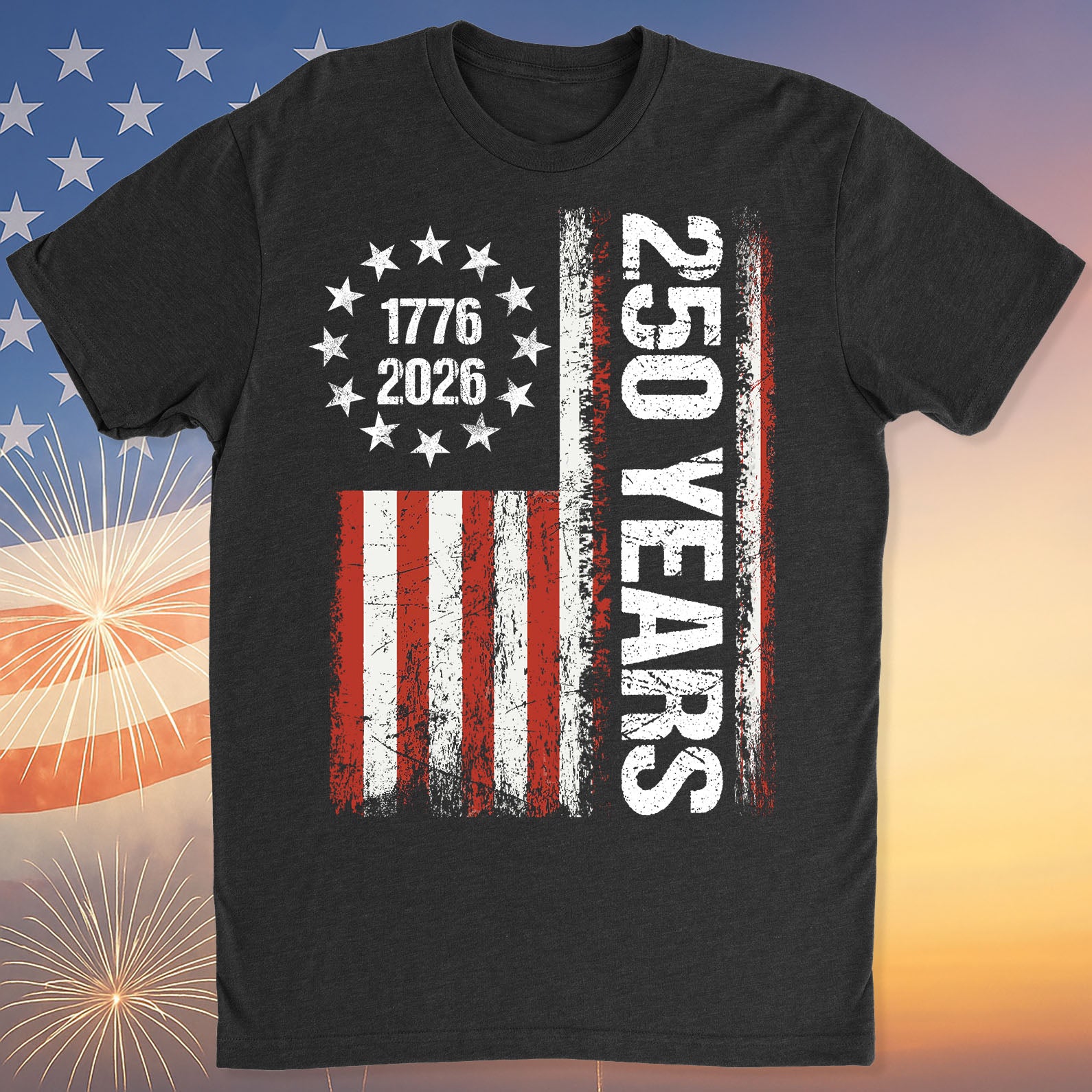 Happy 250 Years Birthday USA Shirt | Patriotic 4th of July 1776â€“2026 T-Shirt | America 250th Anniversary | Independence Day Shirt 682486