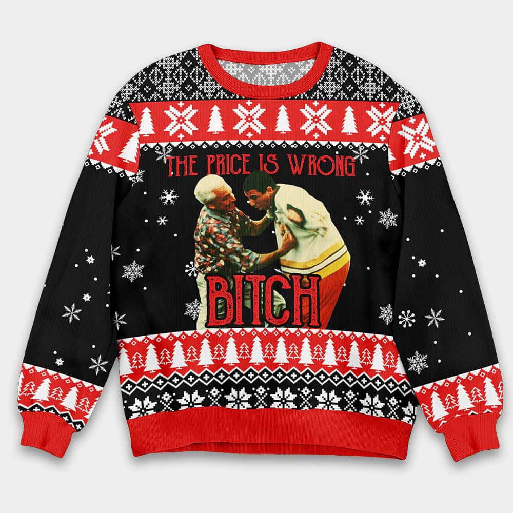 Happy Gilmore The Price Is Wrong Bitch Ugly Christmas Sweater
