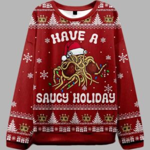 Have Saucy A Holiday Ugly Christmas Sweater - gullprint.com