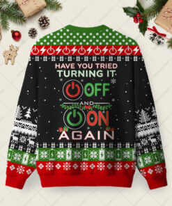 Alternative view of Have You Tried Turning It Off And On Again Ugly Christmas Fuzzy Fleece Sweatshirt