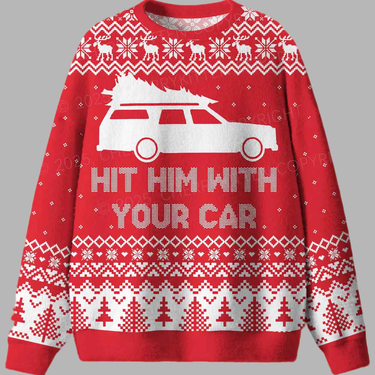 Hit Him WIth Your Car Ugly Christmas Sweater - gullprint.com
