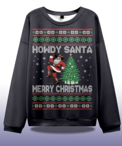 Alternative view of Howdy Santa Merry Christmas Ugly Sweater