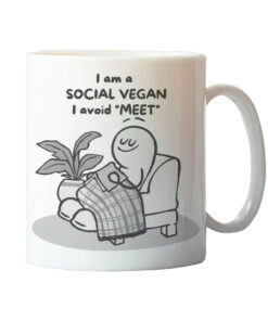 I Am A Social Vegan I Avoid Meet Mug