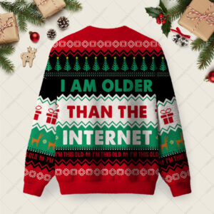 Alternative view of I Am Older Than The Internet Ugly Christmas Fuzzy Fleece Sweatshirt