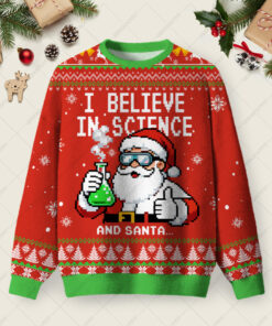 I Believe in Science and Santa Ugly Christmas Fuzzy Fleece Sweatshirt