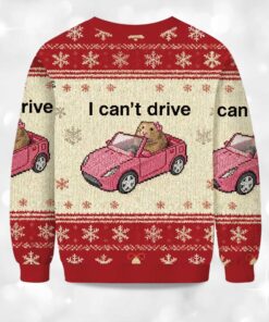 Alternative view of I Can't Drive Funny Hamster Christmas Ugly Sweater