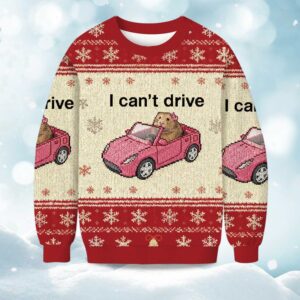 I Can't Drive Funny Hamster Christmas Ugly Sweater