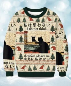 I Do Not Think Therefore I Do Not Am Christmas Ugly Sweater