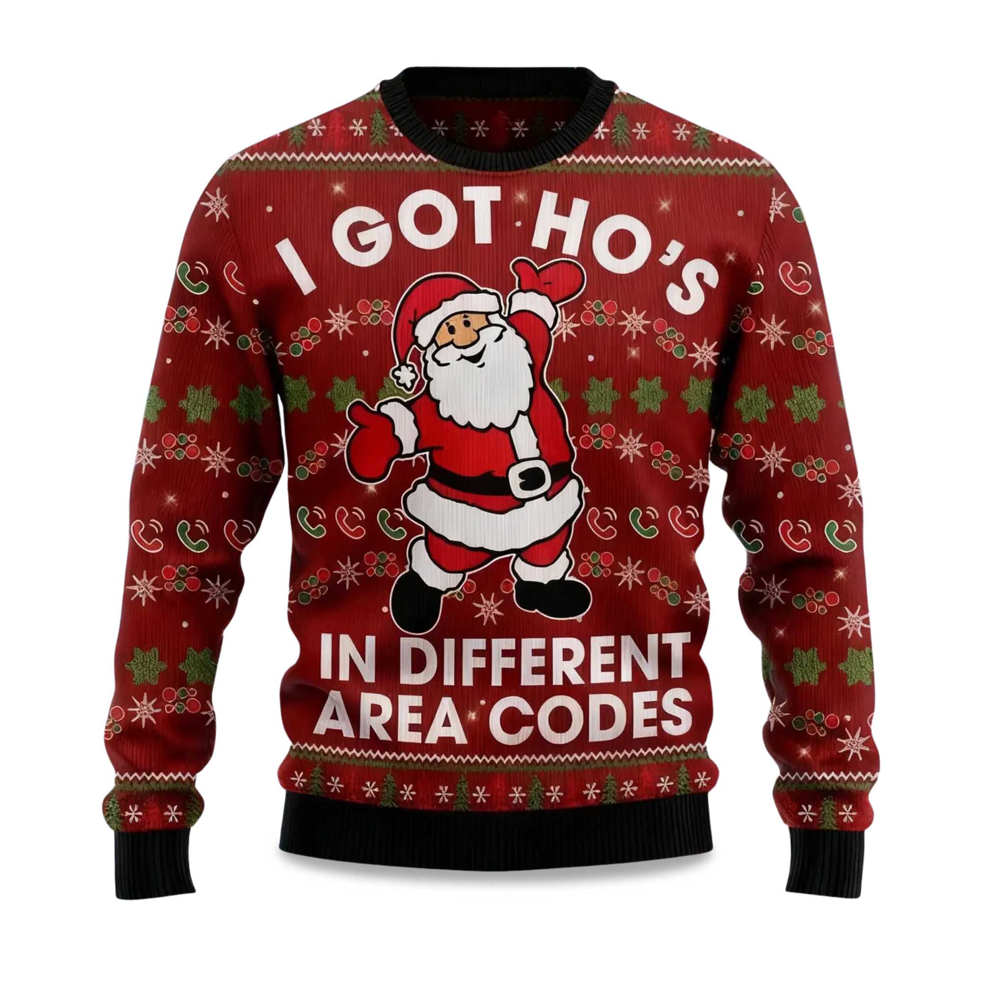 I Got Ho's in Different Area Codes Ugly Christmas Sweater