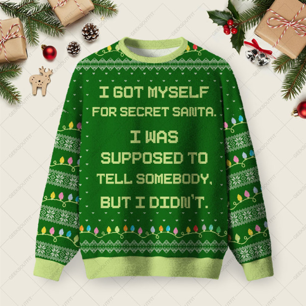 I Got Myself For Secret Santa Ugly Christmas Fuzzy Fleece Sweatshirt