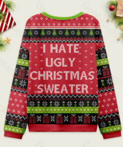Alternative view of I Hate Ugly Christmas Sweater Ugly Christmas Fuzzy Fleece Sweatshirt
