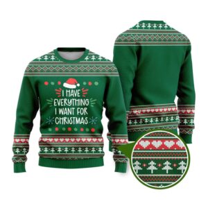 Alternative view of I Have Everything Funny Ugly Christmas Sweater - Grishko.com