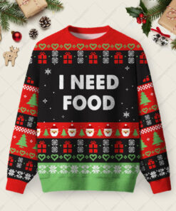 I Need Food Ugly Christmas Fuzzy Fleece Sweatshirt