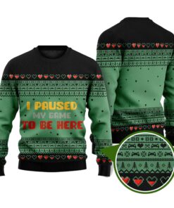Alternative view of I Paused My Game Funny Ugly Christmas Sweater 