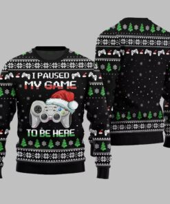 Alternative view of I Paused My Game To Be Here Ugly Sweater Christmas 2025 