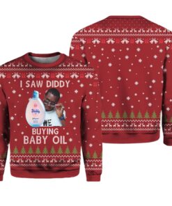 I Saw Diddy Buying Baby Oil Ugly Christmas Sweater 
