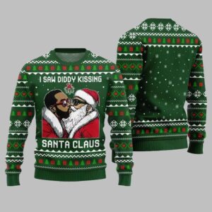 I Saw Diddy Kissing Santa Claus Ugly Sweater Christmas 2025 - Grishko.com