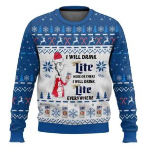 I Will Drink Miller Lite Here Or There Ugly Christmas Sweater